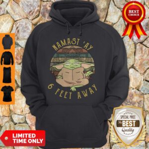 Pretty Baby Yoda Namast'ay 6 Feet Away Vintage Hoodie