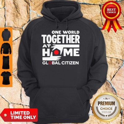 Official One World Together At Home Global Citizen 2020 Hoodie