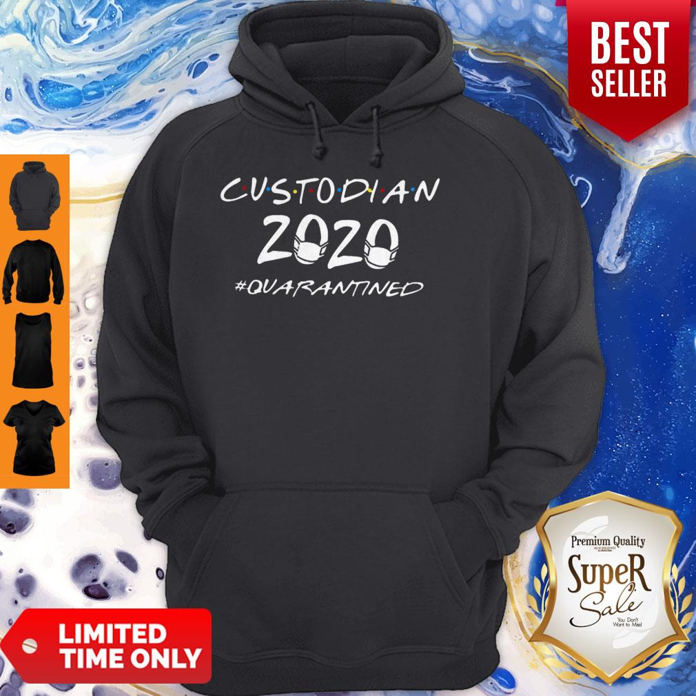 Custodian 2020 #Quarantined COVID-19 Hoodie Custodian 2020 #Quarantined COVID-19 Hoodie