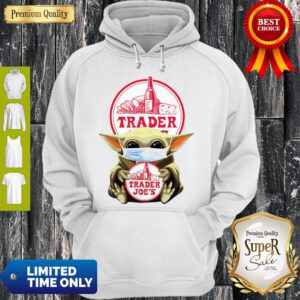 Good Baby Yoda Mask Hug Trader Joe’s Hoodie