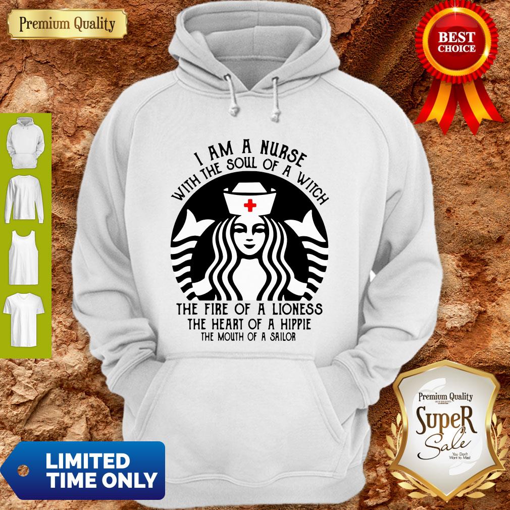 Starbuck Nurse I Am A Nurse With The Soul Of A Witch Hoodie Starbuck Nurse I Am A Nurse With The Soul Of A Witch Hoodie