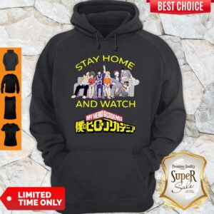 Pretty Stay Home And Watch My Hero Academia The Movie Hoodie
