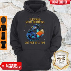 Surviving Social Distancing One Page At A Time Dragon Hoodie