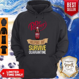 Dr Pepper Helping Me Survive Quarantine COVID-19 Hoodie