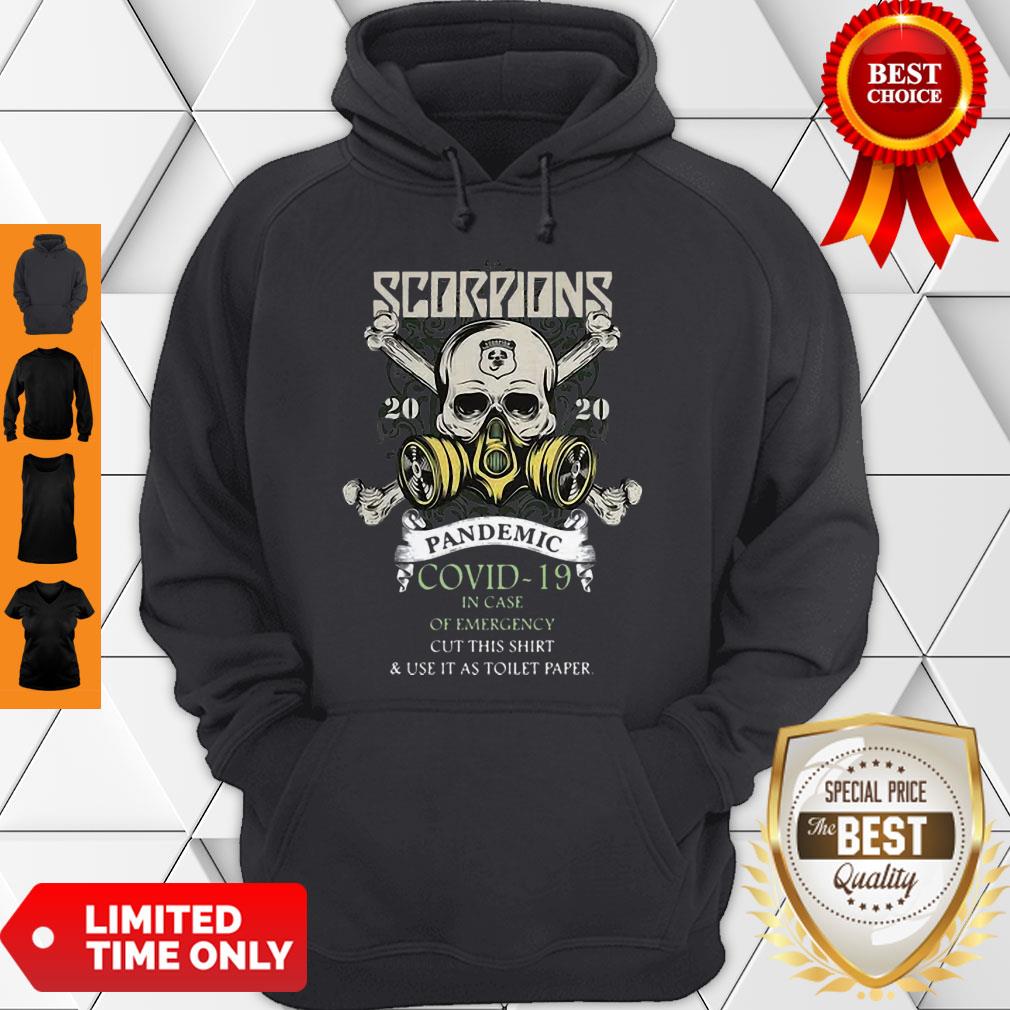 Scorpions 2020 Pandemic Covid 19 And In Case Of Emergency Hoodie Scorpions 2020 Pandemic Covid 19 And In Case Of Emergency Hoodie