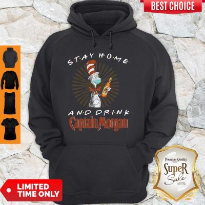 Dr. Seuss Stay Home And Drink Captain Morgan Coronavirus Hoodie