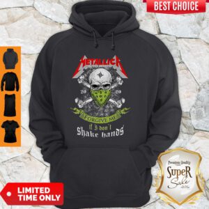 Metallica Skull Forgive Me If I Don’t Shake Hands Hoodie