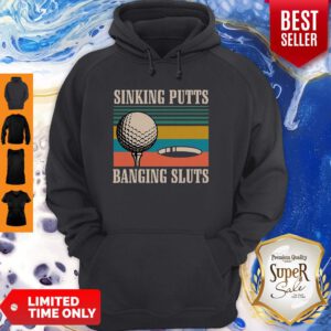 Official Sinking Putts Banging Sluts Vintage Version Golf Hoodie