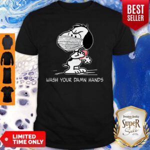 Snoopy Mask Wash Your Damn Hands Coronavirus Shirt