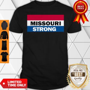 Cute Missouri Strong Shirt