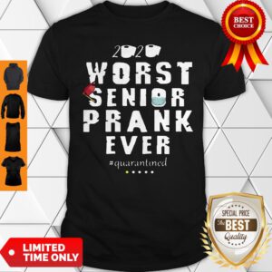 Osborne Arrt Worst Senior Prank Ever 2020 #Quarantined Shirt