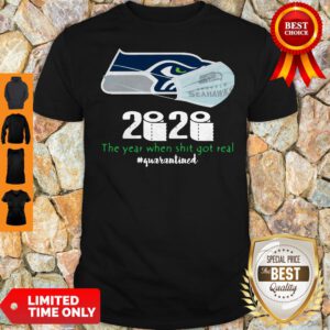 Seattle Seahawks Mask 2020 The Year When Shit Got Real #Quarantined Shirt