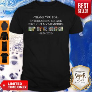 RIP Gene Deitch Thank You For Entertaining Me 1924 2020 Shirt