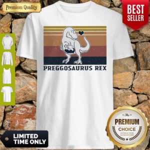 Official Mother Love Preggosaurus Rex Vintage Shirt