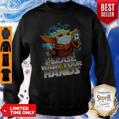 Baby Yoda Mask Please Wash Your Hands Coronavirus Sweatshirt