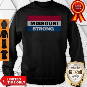 Cute Missouri Strong Sweatshirt
