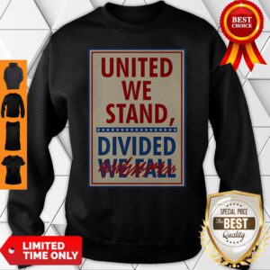 Cute United We Stand The Late Show Stephen Colbert Sweatshirt