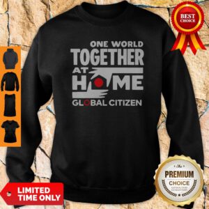 Official One World Together At Home Global Citizen 2020 Sweatshirt