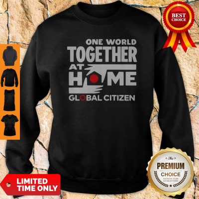 Official One World Together At Home Global Citizen 2020 Sweatshirt