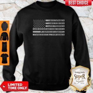 Top I Am A Woman I Have A Dd 214 I Love Freedom Sweatshirt
