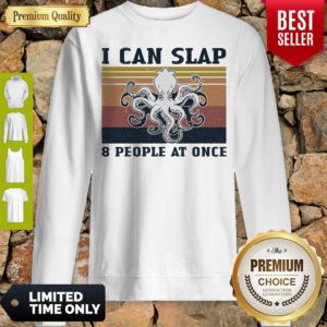Official Octopus I Can Slap 8 People At Once Vintage Sweatshirt