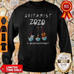Guitarist 2020 Quarantined COVID-19 2020 Sweatshirt