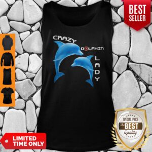 Top Crazy Dolphin Lady Tank Top