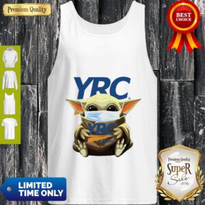 Good Baby Yoda Mask Hug YRC Freight Tank Top