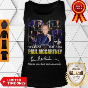 63 Years Of 1957 2020 Paul Mccartney Thank You For The Memories Signature Tank Top