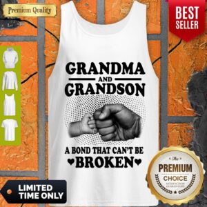 Pretty Grandma And Grandson A Bond That Can't Be Broken Tank Top