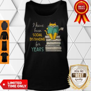 Cat Read Books I Have Been Social Distancing For Years COVID-19 Tank Top