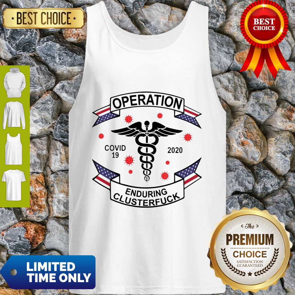 Delaware Operation COVID-19 2020 Enduring Clusterfuck Tank Top Delaware Operation COVID-19 2020 Enduring Clusterfuck Tank Top