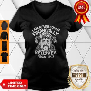 Joe Tiger King Exotic I Am Never Going To Financially Recover From This V-Neck