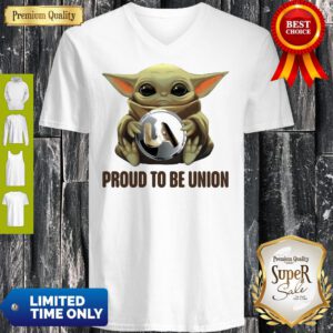 Good Baby Yoda Hug UA Proud To Be Union V-Neck