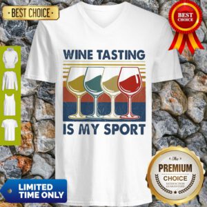 Premium Wine Tasting Is My Sport Vintage V-Neck