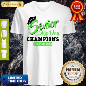 Top Senior 2020 Skip Day Champion Class Of 2020 Green V-neck