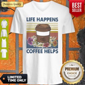 Pretty Life Happens Coffee Helps Flower Vintage V-neck
