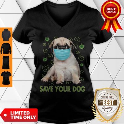 Awesome Pug Face Mask Save Your Dog COVID-19 V-Neck