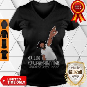 Club Quarantine Homeschool 2020 COVID-19 V-Neck