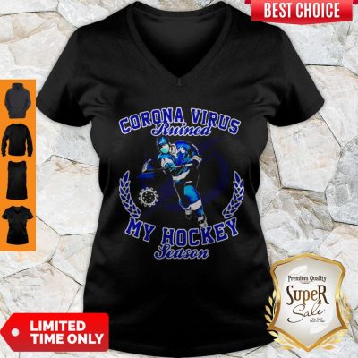 Tampa Bay Lightning Corona Virus Ruined My Hockey Season V-Neck