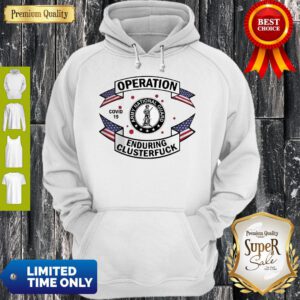 Army National Guard Operation Enduring Clusterfuck COVID-19 2020 Hoodie