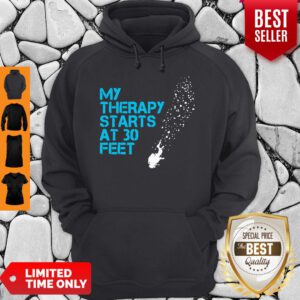 Awesome My Therapy Starts At 30 Feet Hoodie