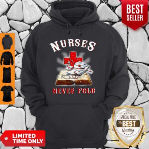 Awesome Nurses Never Fold Hoodie