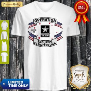 Awesome Operation COVID-19 2020 Enduring Clusterfuck V-neck