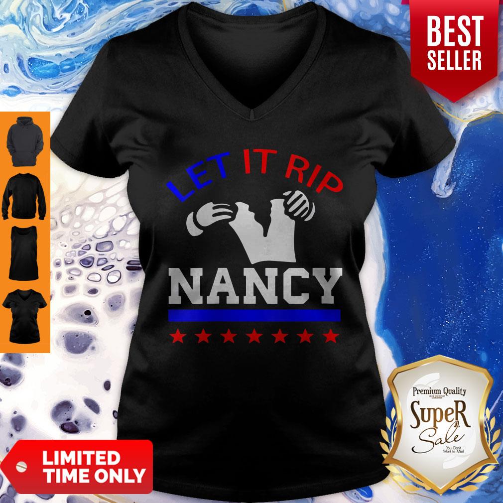 Anti Donald Trump Nancy Pelosi Rip Up Speech Let It RIP V-neck Anti Donald Trump Nancy Pelosi Rip Up Speech Let It RIP V-neck