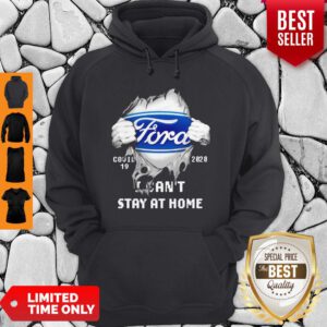 Blood Inside Me Ford COVID-19 2020 I Can’t Stay At Home Hoodie