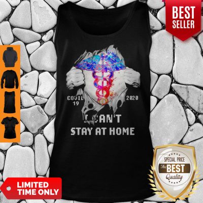 Blood Inside Me Nurse COVID-19 2020 I Can’t Stay At Home Tank Top