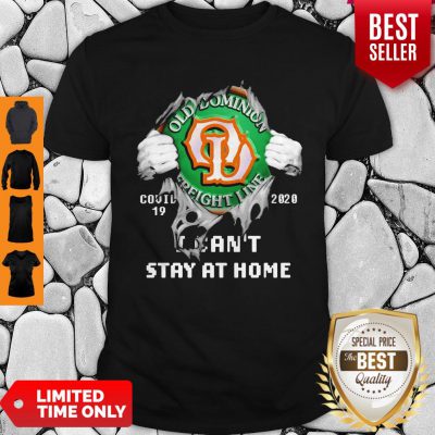 Blood Inside Me Old Dominion Freight Line COVID-19 2020 I Can’t Stay At Home Shirt