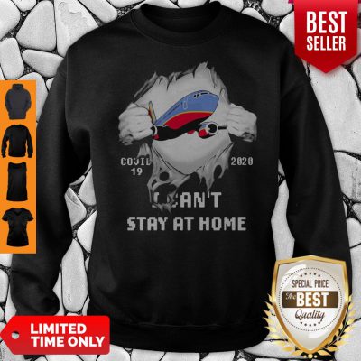 Blood Inside Me Southwest Airlines COVID-19 2020 I Can’t Stay At Home Sweatshirt