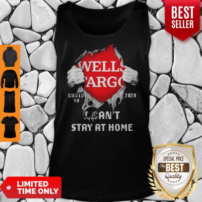 Blood Inside Me Wells Fargo COVID-19 2020 I Can’t Stay At Home Tank Top